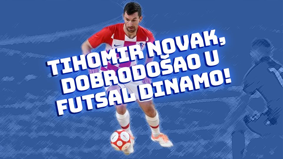 tihomir novak futsal dinamo